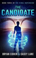 The Candidate (Viral Superhero #3) by Bryan Cohen