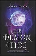 The Demon Tide (The Black Witch Chronicles #4) by Laurie Forest