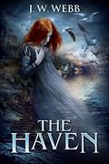 The Haven by J.W. Webb