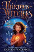 The Sea of Always (Thirteen Witches #2) by Jodi Lynn Anderson