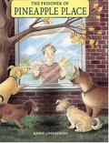 The Prisoner of Pineapple Place by Anne Lindbergh