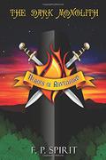 The Dark Monolith (Heroes of Ravenford #3) by F.P. Spirit