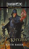Son of Khyber (Thorn of Breland #2) by Keith Baker
