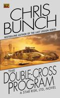 The Doublecross Program (Star Risk #3) by Chris Bunch