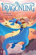 Dragons and Kings (The Dragonling #6) by Jackie French Koller