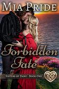 Forbidden Fate (Sisters of Danu #1) by Mia Pride