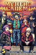 My Hero Academia: School Briefs, Vol. 5 (My Hero Academia Light Novels #5) by Anri Yoshi