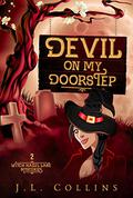 Devil On My Doorstep (Witch Hazel Lane Mysteries #2) by J.L. Collins