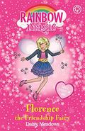 Florence the Friendship Fairy by Daisy Meadows