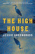 The High House by Jessie Greengrass
