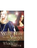With Nine You Get Vanyr by Jean Marie Ward