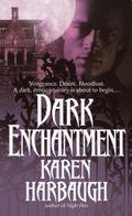 Dark Enchantment (Vampire #2) by Karen Harbaugh