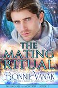 The Mating Ritual (Werewolves of Montana #9) by Bonnie Vanak