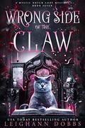 Wrong Side of the Claw by Leighann Dobbs