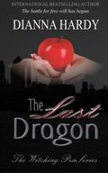 The Last Dragon (The Witching Pen #4) by Dianna Hardy