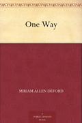 One Way by Miriam Allen deFord