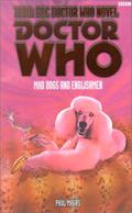 Doctor Who: Mad Dogs and Englishmen by Paul Magrs