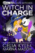 Witch In Charge (Real Men Love Witches #1) by Marina Maddix