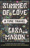 Summer of Love: A Time Travel by Lisa Mason