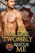 Rescue Me (Sparks of Desire #2) by Valerie Twombly
