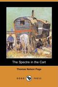 The Spectre in the Cart by Thomas Nelson Page