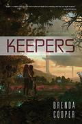 Keepers: Project Earth, Book Two (Project Earth #2) by Brenda Cooper