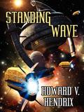 Standing Wave (Lightpaths #2) by Howard V. Hendrix