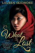 What Is Lost (What Is Hidden #2) by Lauren Skidmore
