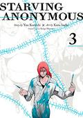 Starving Anonymous Vol. 3 (Starving Anonymous #3) by Kengo Mizutani