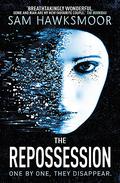 The Repossession by Sam Hawksmoor