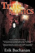 True Magics (Thomas Flarety #3) by Erik Buchanan