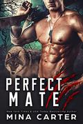 Perfect Mate (Project Rebellion #1) by Emily Beresford