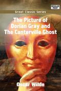 The Picture of Dorian Gray and the Canterville Ghost by Oscar Wilde