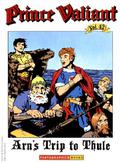 Prince Valiant, Vol. 42: Arn's Trip to Thule (Prince Valiant Paperback #42) by John Cullen Murphy