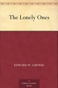 The Lonely Ones by Lars Rolander