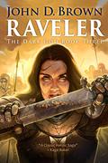 Raveler (The Dark God #3) by John D. Brown