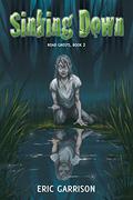 Sinking Down (Road Ghosts #2) by Eric Garrison