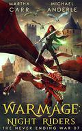 WarMage: Night Riders by Martha Carr, Michael Anderle
