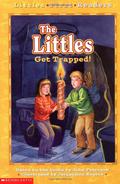 The Littles Get Trapped!  (Littles First Readers #4) by Jacqueline Rogers