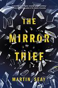 The Mirror Thief by Edoardo Ballerini