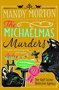 The Michaelmas Murders (The No.2 Feline Detective Agency #5) by Mandy Morton