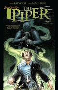 The Piper: The Piper by Mike Kalvoda