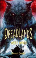 Dreadlands: Wolf Moon by Jaimie Engle