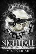 Nightfall (Black Earth #3) by M.S. Verish