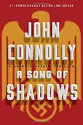 A Song of Shadows by John Connolly