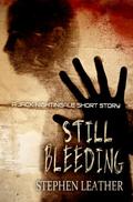 Still Bleeding by Stephen Leather