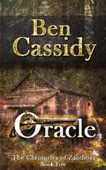 Oracle (The Chronicles of Zanthora #5) by Ben Cassidy