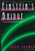 Einstein's Bridge by John G. Cramer