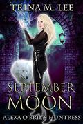 September Moon by Trina M. Lee