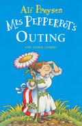 Mrs Pepperpot's Outing and Other Stories by Alf Prøysen